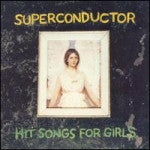 Superconductor : Hit Songs For Girls (LP, Album)