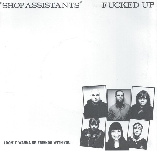 Fucked Up : Shop Assistants (7")