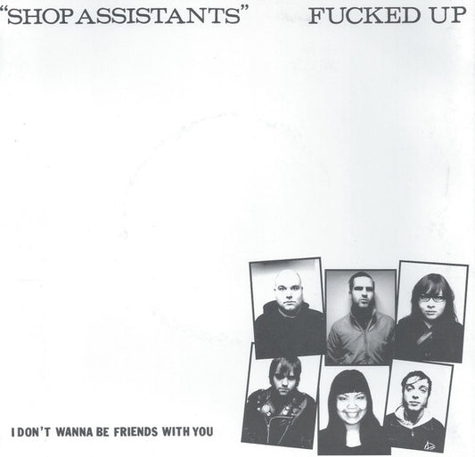 Fucked Up : Shop Assistants (7")