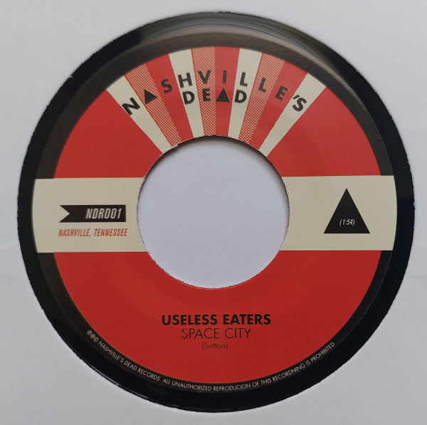 Useless Eaters : Space City/ Market Rat (7", Ltd)