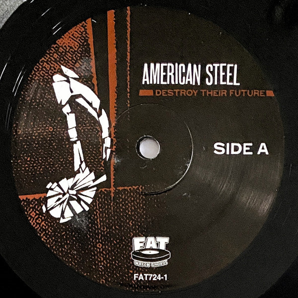 American Steel : Destroy Their Future (LP, Album)