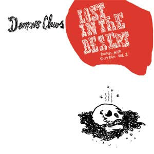 Demon's Claws : Lost In The Desert, Demos And Outakes Vol.1 (LP)