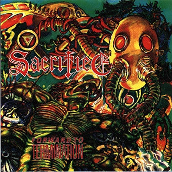 Sacrifice (3) : Forward To Termination (LP, Album, RE)
