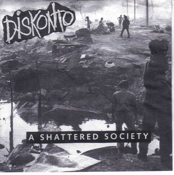 Diskonto : A Shattered Society (7", EP)