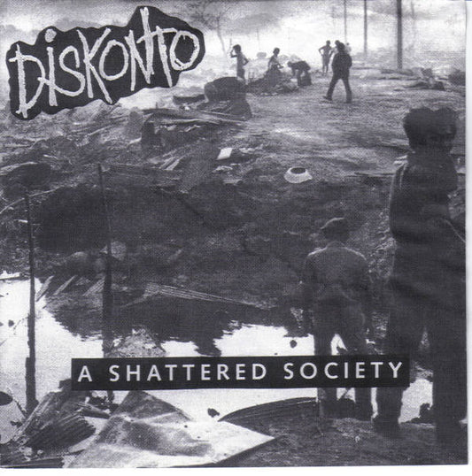 Diskonto : A Shattered Society (7", EP)