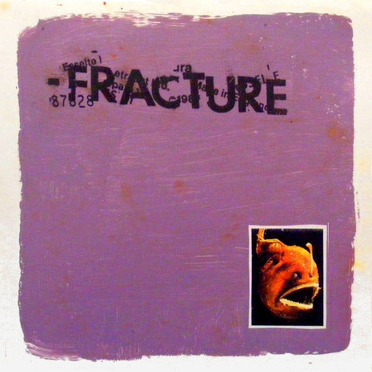 Fracture (3) : Fracture (12", Album)