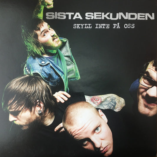 Sista Sekunden : Skyll Inte På Oss (LP, Album, Sil)