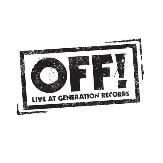 OFF! : Live At Generation Records (7", RSD)