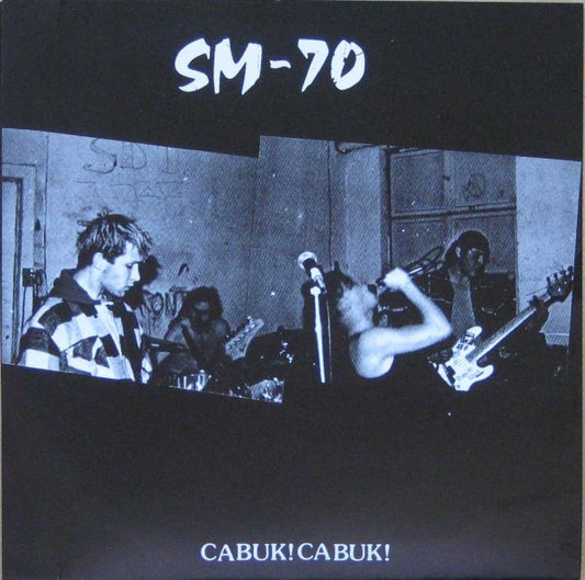 SM-70 : Cabuk! Cabuk! (7", EP, Blu)