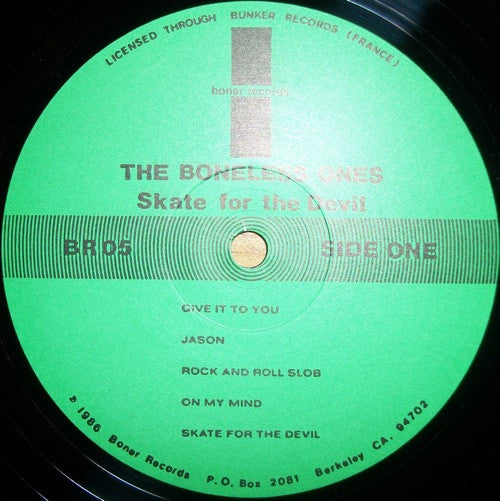 The Boneless Ones : Skate For The Devil (LP, Album)