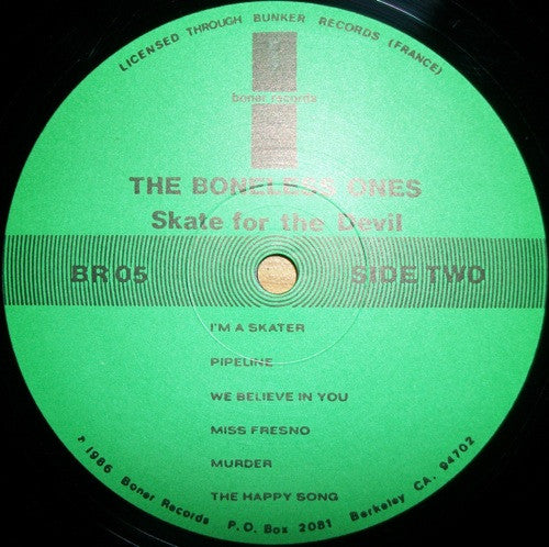 The Boneless Ones : Skate For The Devil (LP, Album)