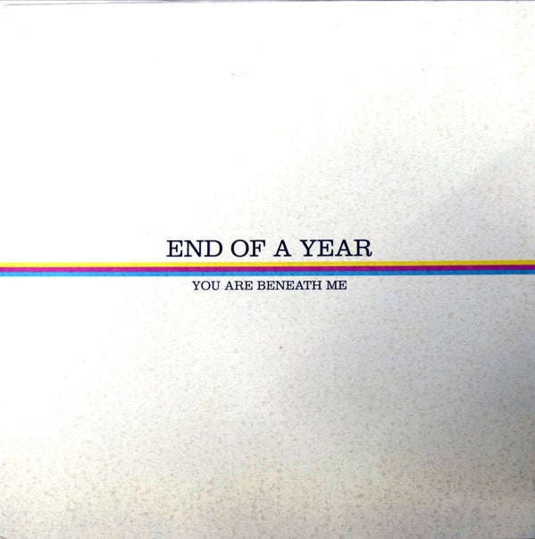 End Of A Year : You Are Beneath Me (12", Ltd, Blu)