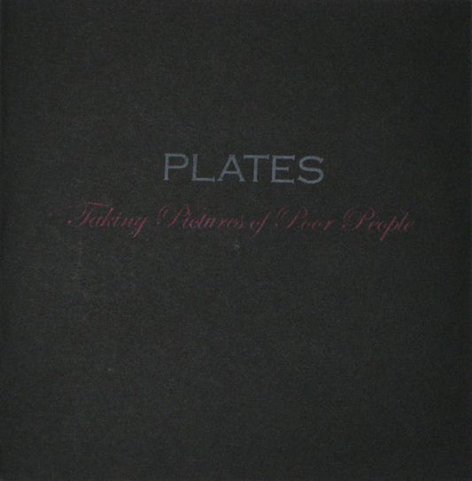 Plates : Taking Pictures Of Poor People (7")