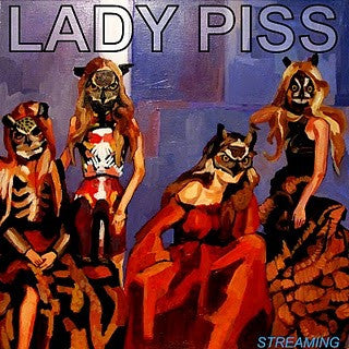 Lady Piss : Streaming (12", EP)