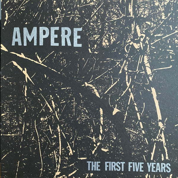 Ampere (3) : The First Five Years (LP, Comp, Mar)