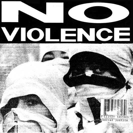 No Violence : Social Justice (7")