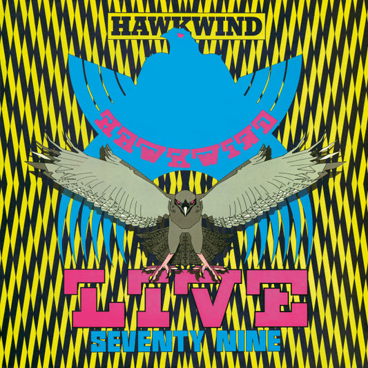 Hawkwind : Live Seventy Nine (LP, Album, Cle)