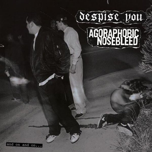 Despise You / Agoraphobic Nosebleed : And On And On... (LP, Cle)