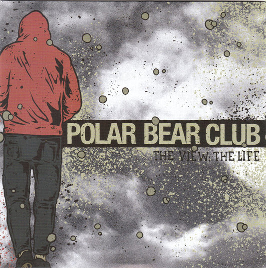 Polar Bear Club : The View, The Life (7", Gra)