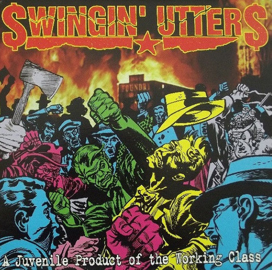 Swingin' Utters : A Juvenile Product Of The Working Class (LP, Album, RP)
