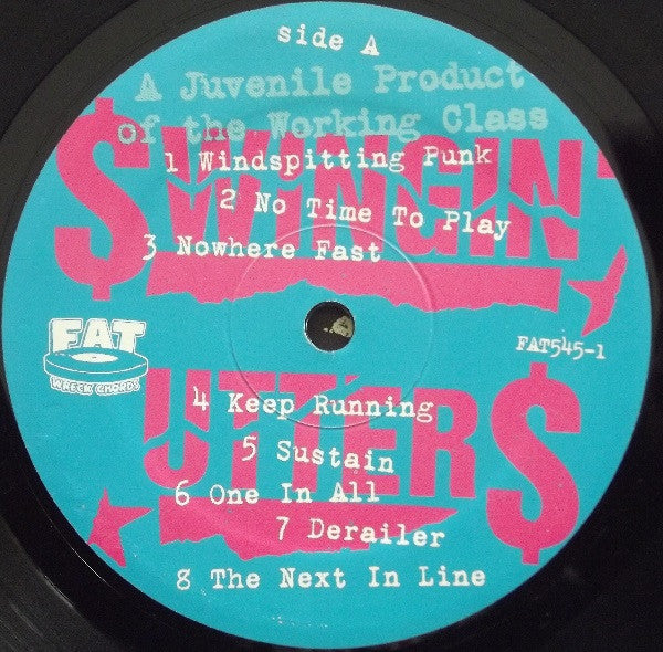 Swingin' Utters : A Juvenile Product Of The Working Class (LP, Album, RP)