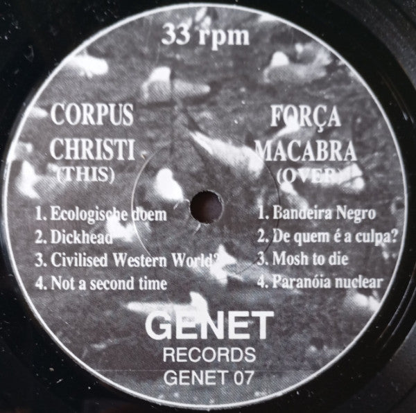 Corpus Christi (3) / Força Macabra : Ecologische Doem / Força Macabra (7", EP, RP)