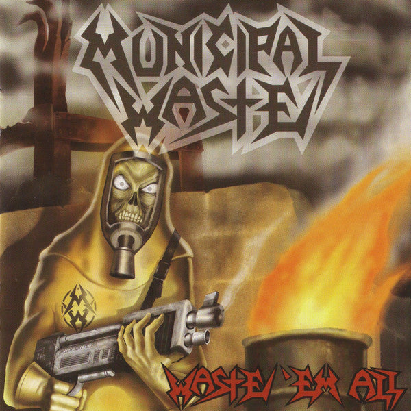 Municipal Waste : Waste 'Em All (CD, Album)