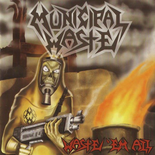Municipal Waste : Waste 'Em All (CD, Album)