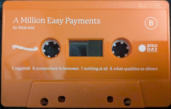 Little Kid : A Million Easy Payments (Cass, Album)