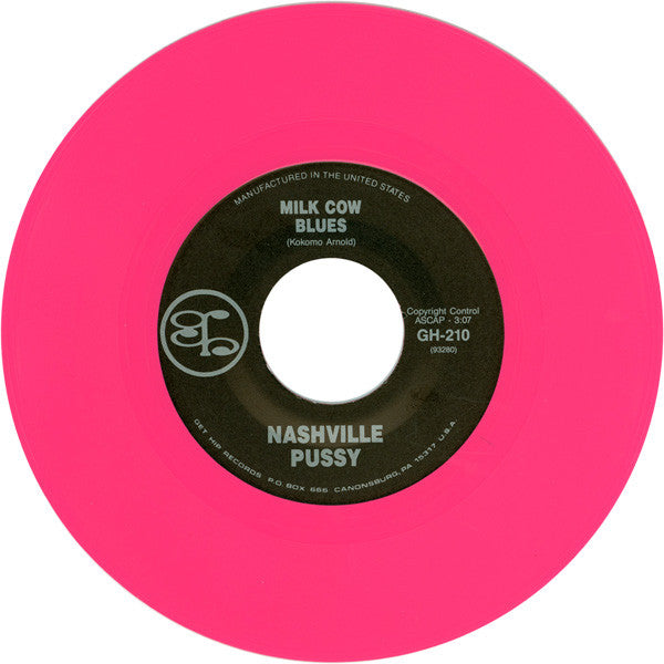 Nashville Pussy : Go Motherfucker Go (7", Single, RE, Pin)