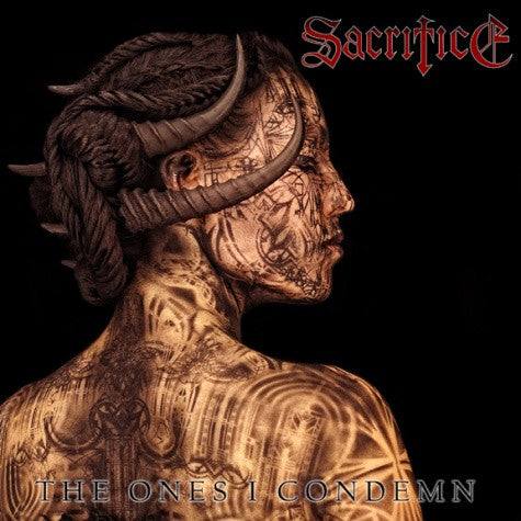 Sacrifice (3) : The Ones I Condemn (CD, Album)