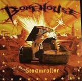 Bonehouse : Steamroller (LP, Album)