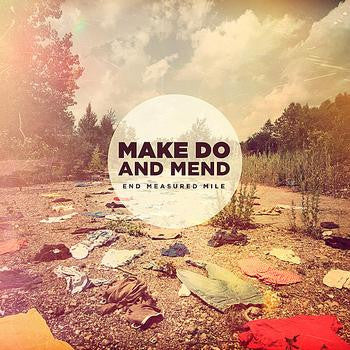 Make Do And Mend : End Measured Mile (LP, Album, Gre)