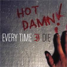 Every Time I Die : Hot Damn! (LP, Album, Ltd, RE, Sil)