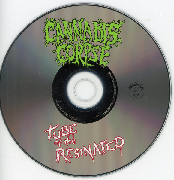 Cannabis Corpse : Tube Of The Resinated (CD, Album, RE)