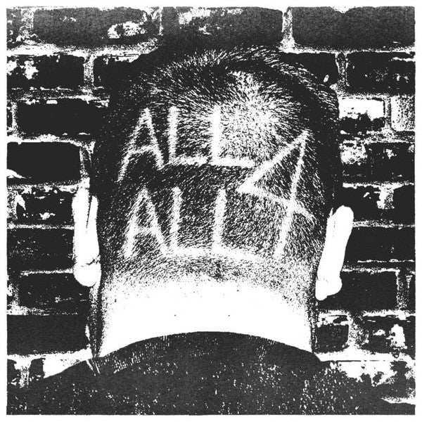 All 4 All (2) : Refuse (7", EP, Ora)