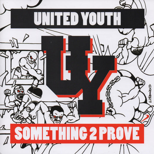 United Youth : Something 2 Prove (7")