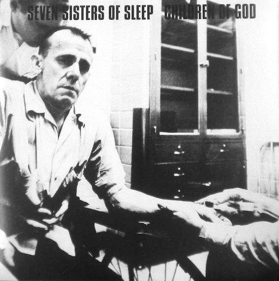 Seven Sisters Of Sleep (2) / Children Of God : Seven Sisters Of Sleep / Children Of God (12")