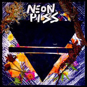 Neon Piss : Neon Piss (LP, Album)