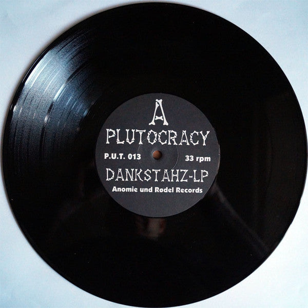 Plutocracy : Dankstahz (10", Album, RE)