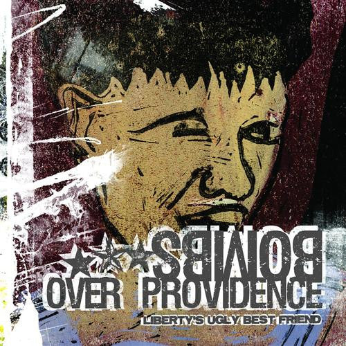 Bombs Over Providence : Liberty's Ugly Best Friend (CD, EP)