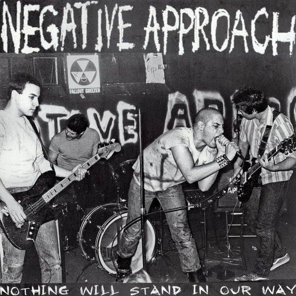 Negative Approach : Nothing Will Stand In Our Way (LP, Comp)