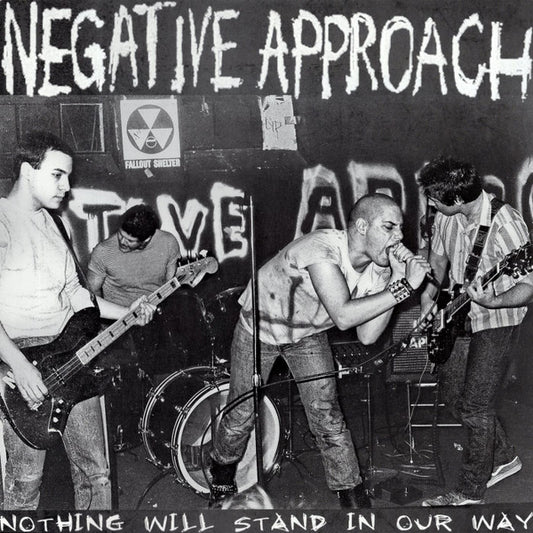 Negative Approach : Nothing Will Stand In Our Way (LP, Comp)