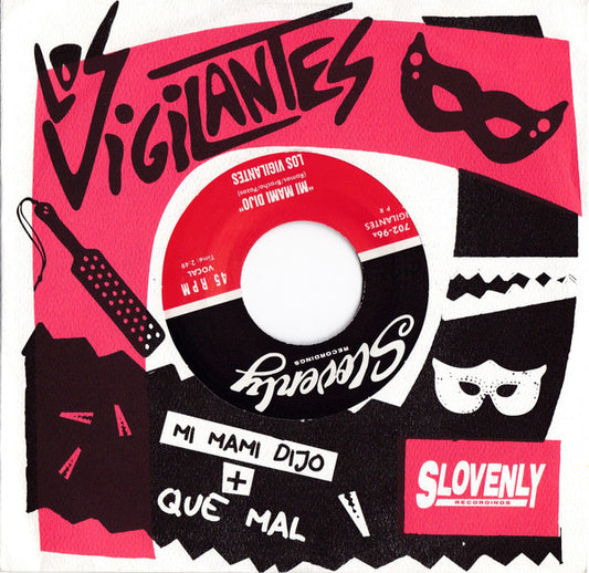 Los Vigilantes : Mi Mami Dijo / Que Mal (7")