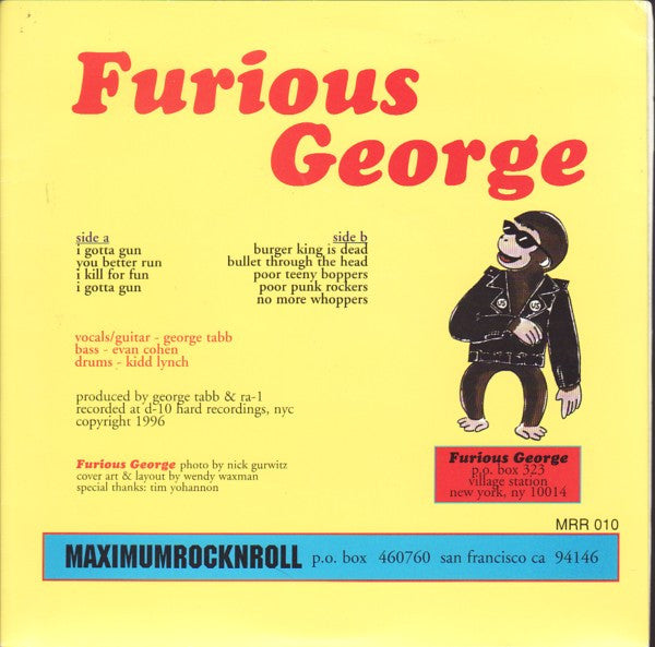 Furious George (2) : I Gotta Gun / Burger King Is Dead (7", Ora)
