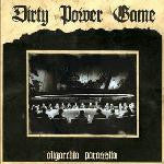 Dirty Power Game : Oligarchia Parassita (LP, Album)