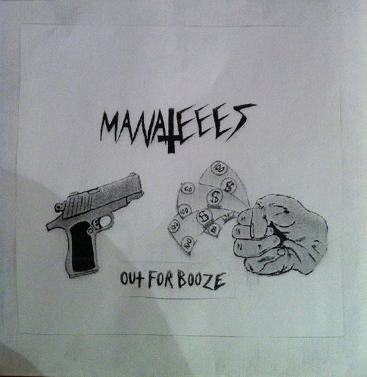 Manateees : Out For Booze (7")