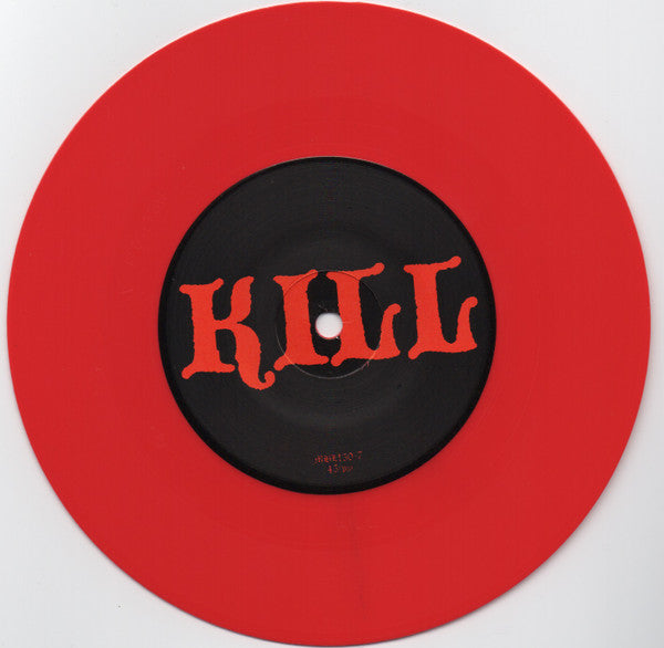 Kill Life w/ Dwid* : Snake Kills Whole Family / S.I.L. (7", Red)