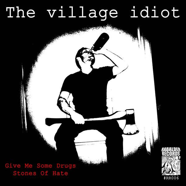 The Village Idiot / Darklands (3) : Split (7")