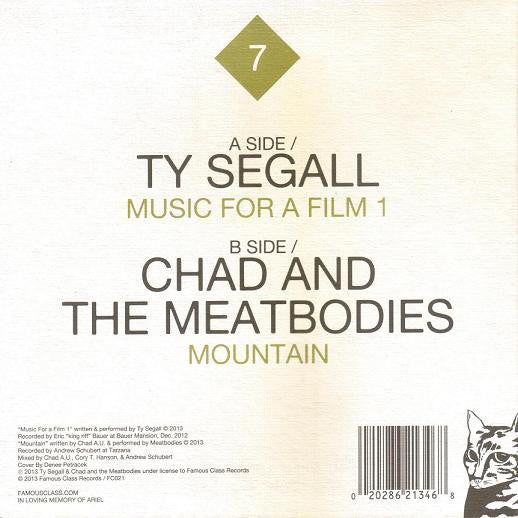 Ty Segall / Chad And The Meatbodies* : Less Artists More Condos Series #7 (7", Bro)